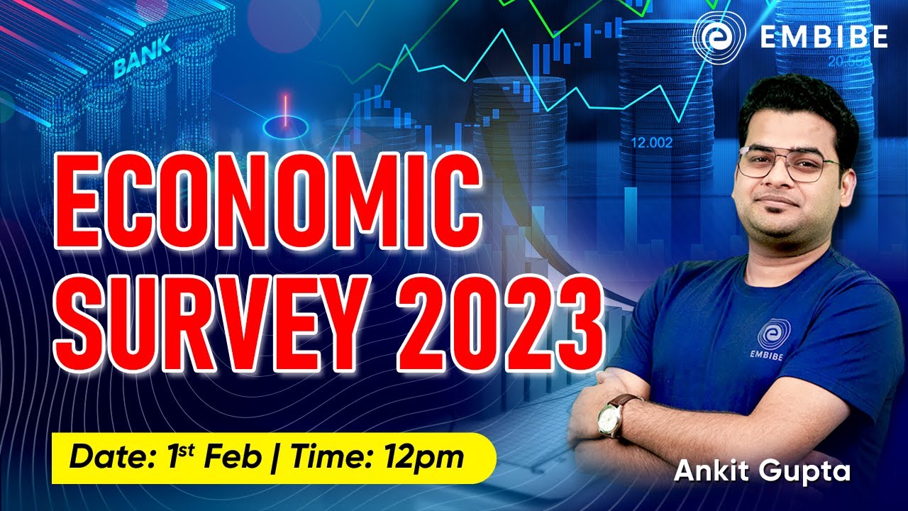 Economic Survey 2023 | Complete Analysis & Highlights Of Economic ...