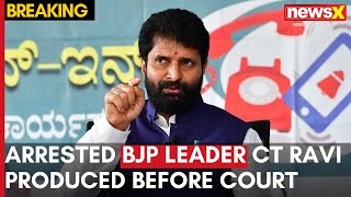 Arrested BJP leader CT Ravi Produced Before District Court After Filing Bail Application | NewsX