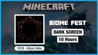 🎧  Minecraft C418: Biome Fest | Minecraft Music | 10 Hours in Dark Screen