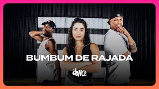 BUMBUM DE RAJADA - DN22 | FitDance (Coreografia)