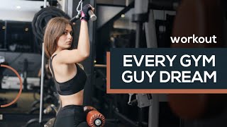 Every Gym Guy Dream
