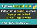Tutorial #16: Best ways to concatenate and join strings together _ Python Programming for Beginners