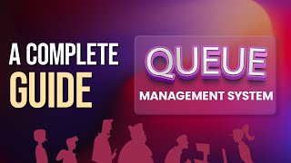 Queue Management System for Users | A Complete Guide | Onest Tech