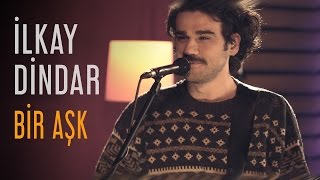 İlkay Dindar - Bir Aşk (Fadeout İstanbul Live)