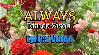 Always (Lyrics Video) - Marco Sison