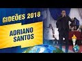 Gideões 2018 | Adriano Santos