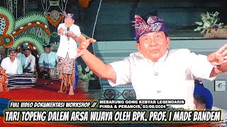 TARI TOPENG ARSA WIJAYA OLEH MAESTRO 