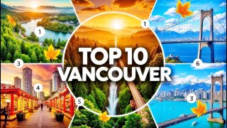 Top 10 Best places to visit in Vancouver