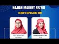 Kajian Magnet Rezeki - 24 Mei 2024 - Berdoa Sepanjang Hari