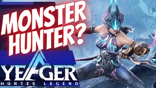 Yeager: Hunter Legend : Open Beta Impressions (NO WIPE)