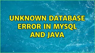 Unknown Database Error in MySql and Java