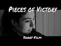 Pieces of Victory - Short Film