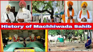 ਜਾਣੋ ਮਾਛੀਵਾੜੇ ਦਾ ਇਤਿਹਾਸ || Machhiwada Sahib || Gurudwara Charan Kawal Sahib, Gani Khan Nabi Khan ||