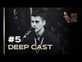 #5 - Deep Cast 2024 | Steven Levine