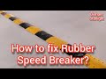 rubber speed breaker installation 🚥🚦🚑