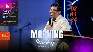 MORNING WORSHIP | PS. DONNY TATIMU | 2 NOVEMBER 2024 | LIGHTHOUSE OF PRAYER AND WORSHIP