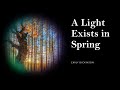 A Light Exists in Spring by Emily Dickinson