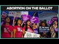 This KEY Swing State Will Have Abortion Access On The Ballot In November