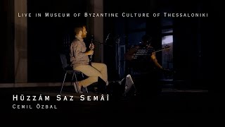 Arash Badie \u0026 Panos Skouteris - Hüzzám Saz Semâî (Live @Museum of Byzantine Culture of Thessaloniki)