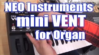 NEO Instrument mini VENT for Organ Demo\u0026Review [English Captions]