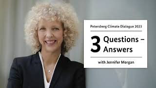 Petersberg Climate Dialogue 2023 – 3 Questions – 3 Answers with Jennifer Morgan