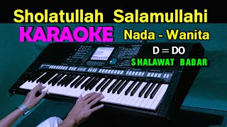 Download Mp3 SHOLAWAT BADAR - KARAOKE Nada Wanita | Sholatullah Salamullahi