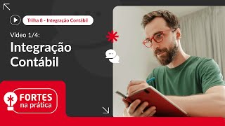 Trilha 8 - Vídeo1: Integração contábil