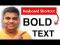 How To Bold Text Using Keyboard - Shortcut !