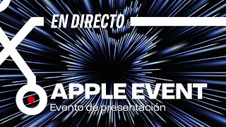 Keynote de Apple en directo: presentación de NUEVOS MAC, PROCESADOR, AirPods 3 y más
