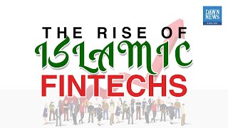 The rise of Islamic fintechs | MoneyCurve | Dawn News English