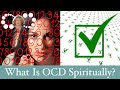 What Is OCD Spiritually?