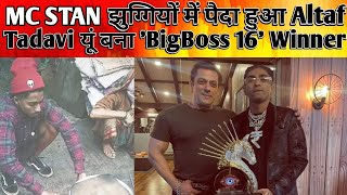 MC Stan jhuggiyon me peda hua Altaf Tadavi yun bana Bigg boss winner #mcstan #bigboss16 #salmankhan