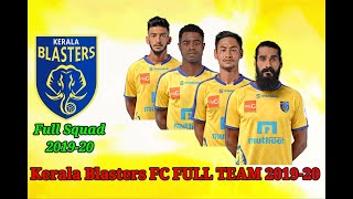 Kerala Blasters Squad 2019-20 | Kerala Blasters FC Full Team 2019-20
