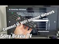 Sony Bravia TV: How to Connect to Wifi Network (Internet)