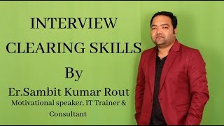 Interview clearing skill