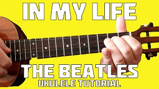 In My Life - The Beatles - Ukulele Tutorial with Tabs