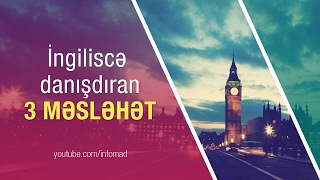 İngiliscə danışmağı öyrədən 3 MƏSLƏHƏT