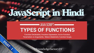 Master JavaScript Functions in Hindi (Part1) | Learn Declaration, Expression, Arrow Function & Scope