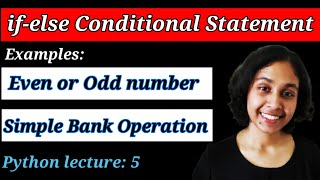 Python Lect 5: Conditional Statements Part 1: if-else statements and problem solving