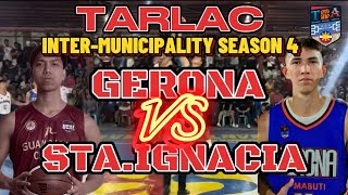 STA.IGNACIA VS GERONA | TARLAC INTER MUNICIPALITY SEASON 4 GAME HIGHLIGHTS