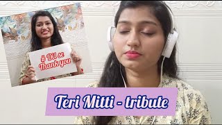 Teri Mitti - Tribute To Doctors | B Praak jyotica tangri | Akshay Kumar (Female Cover)| Prerna Gupta