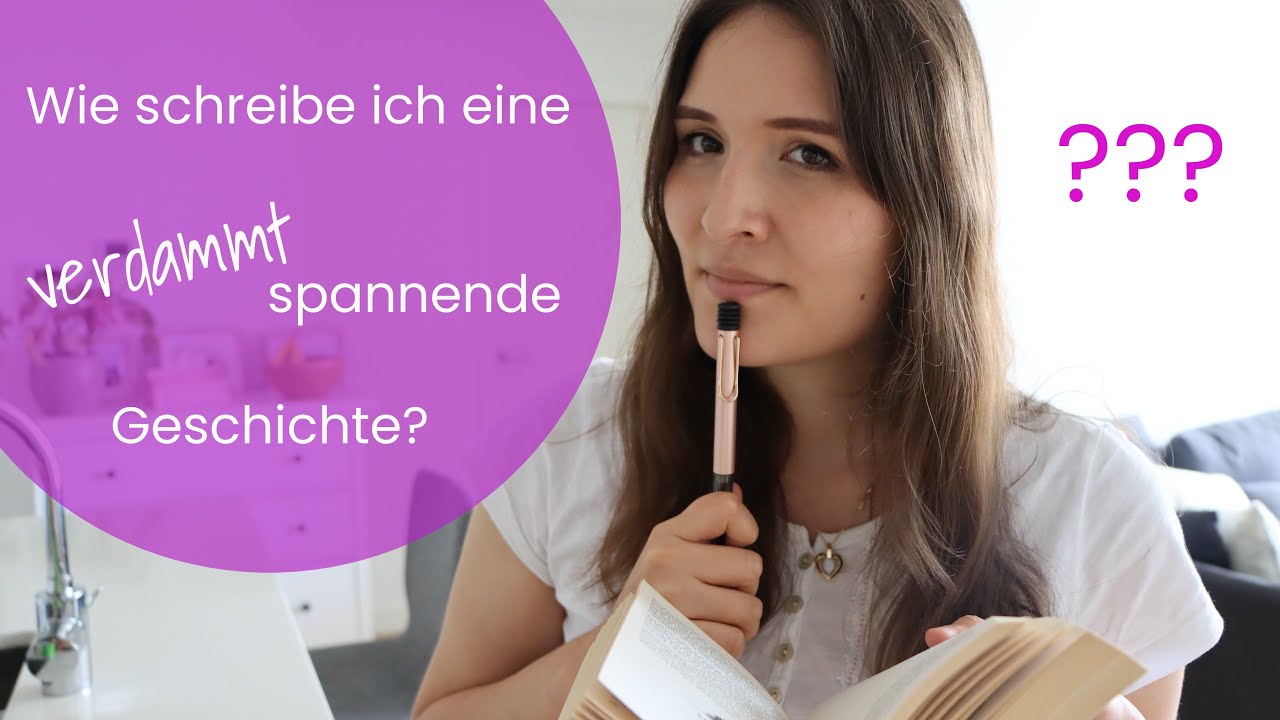 Wie Schreibe Ich Eine Spannende Geschichte? - YouTube