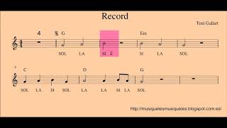 Record. Partitura flauta fàcil. Notes: sol-la-si. SI melodia. C instruments (violí, piano, oboè…)