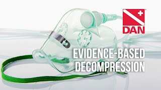 Evidence-Based Decompression