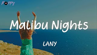 Malibu Nights - LANY (Lyrics)