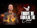 Forgive The Father Of The Child By Prof. Lesego Daniel