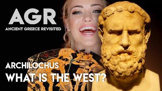 What is the West? Archilochus' Answer | Ancient Greece Revisited