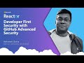 Developer First Security with GitHub Advanced Security