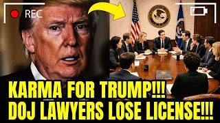 Trump's DOJ STUNNED - As Lawyers LOSE LICENSE To Practice