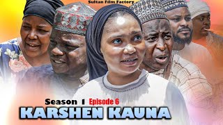 KARSHEN KAUNA SEASON 1 EPISODE 6